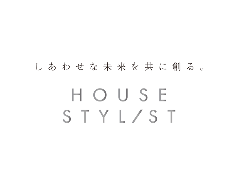 HOUSE STYLIST